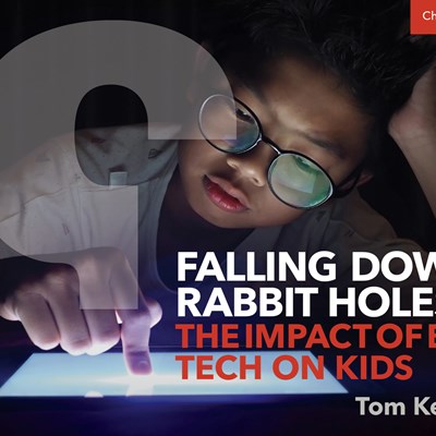 Falling Down Rabbit Holes: The Impact of Big Tech on Kids